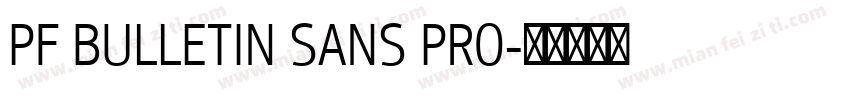 PF BULLETIN SANS PRO字体转换